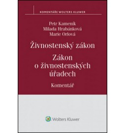 Živnostenský zákon Zákon o živnostenských úřadech Komentář