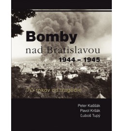 Bomby nad Bratislavou 1944 - 1945