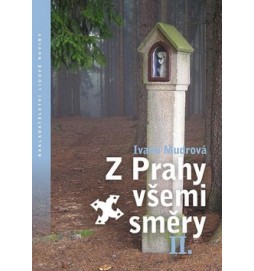 Z Prahy všemi směry II.