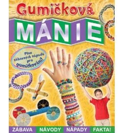 Gumičková mánie