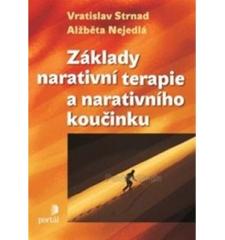 Základy narativní terapie a narativního koučinku