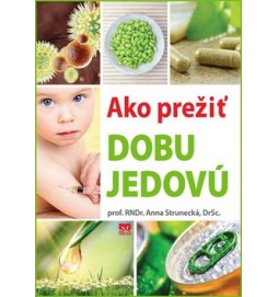 Ako prežiť dobu jedovú