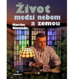 Život medzi nebom a zemou