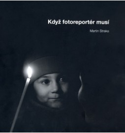 Když fotoreportér musí