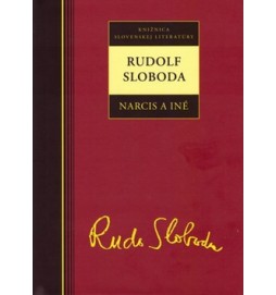 Rudolf Sloboda Narcis a iné