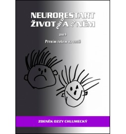 Neurorestart život před a po něm