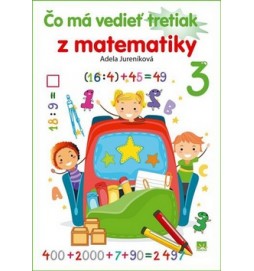 Čo má vedieť tretiak z matematiky 3