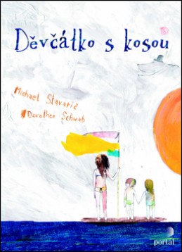 Děvčátko s kosou - Michael Stavarič