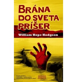 Brána do sveta príšer