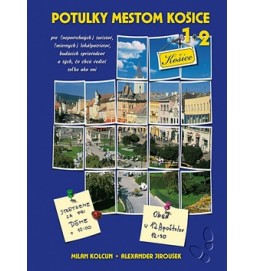 Potulky mestom Košice 1+2