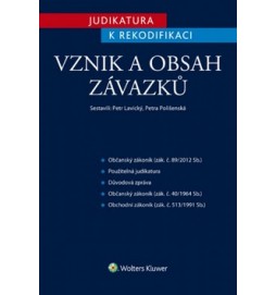 Judikatura k rekodifikaci Vznik a obsah závazků