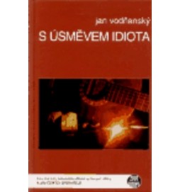 S úsměvem idiota