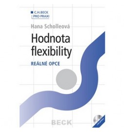 Hodnota flexibility Reálné opce + CD příloha