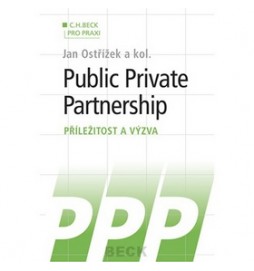 Public Private Prtnership Příležitost a výzva