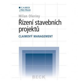 Řízení stavebních projektů Claimový management