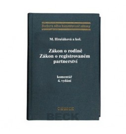 Zákon o rodině Zákon o registrovaném partnerství komentář 4.vydání