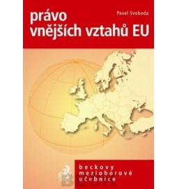 Právo vnějších vztahů EU po Lisabonské smlouvě