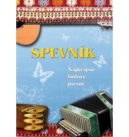 Spevník Najkrajšie ľudové piesne