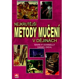 Nejkrutější metody mučení v dějinách