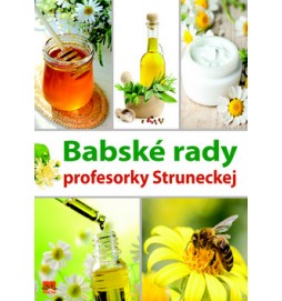 Babské rady profesorky Struneckej