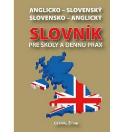 Anglicko-slovenský slovensko-anglický slovník pre školy a dennú prax