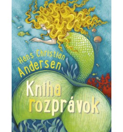 Kniha rozprávok Hans Christian Andersen