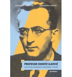 Profesor Dionýz Ilkovič