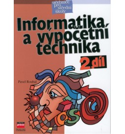 Informatika a výpočetní technika 2.díl