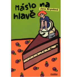 Máslo na hlavě