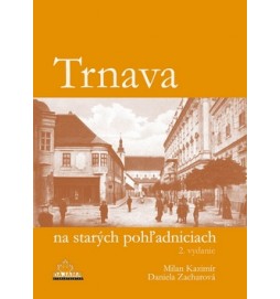 Trnava na starých pohľadniciach