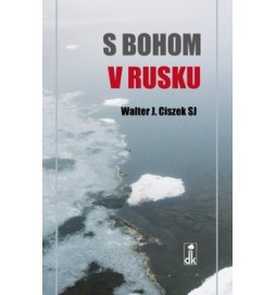 S Bohom v Rusku