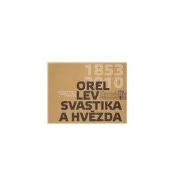 Orel, lev, svastika a hvězda