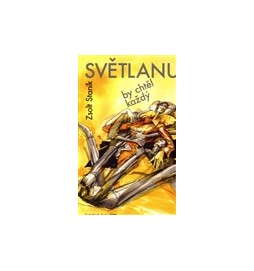 Světlanu by chtěl každý