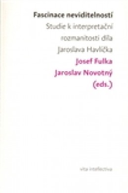 Fascinace neviditelností - Jaroslav Novotný