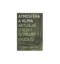 Atmosféra a klima. Aktuální otázky znečištění ovzduší