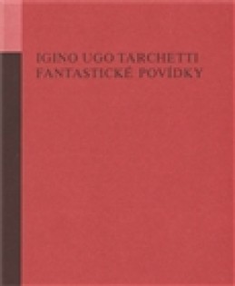 Fantastické povídky - Igino Ugo Tarchetti
