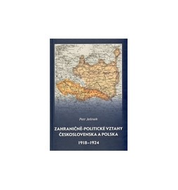 Zahraničně-politické vztahy Československa a Polska 1918 - 1924