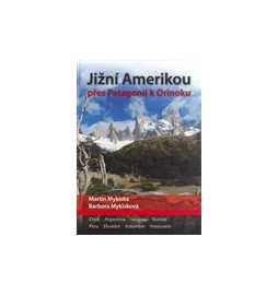 Jižní Amerikou přes Patagonii k Orinoku