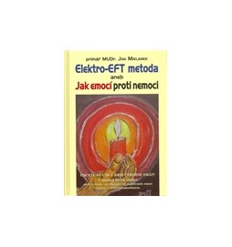 Elektro-EFT metoda aneb Jak emocí proti nemoci