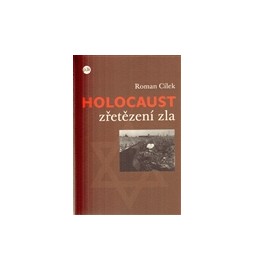 Holocaust - zřetězení zla