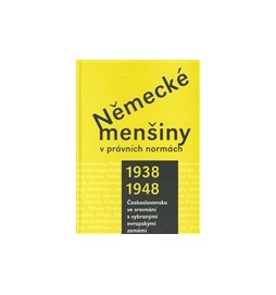 Německé menšiny v právních normách 1938-1948.