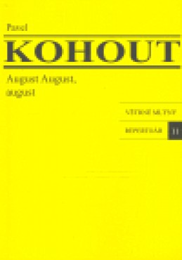 August August, august - Pavel Kohout