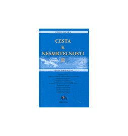 Cesta k nesmrtelnosti II.