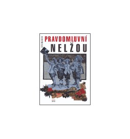 Pravdomluvní nelžou