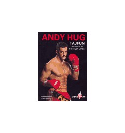 Andy Hug - Tajfun a moudrost  bojových uměních