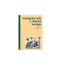 Teologická věda a vědecká teologie