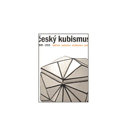 Český kubismus 1909-1925