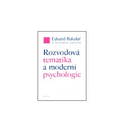 Rozvodová tematika a moderní psychologie