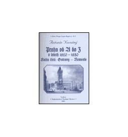 Praha od A do Z v letech 1820-1850. Kniha třetí: Ostrovy - Řemeslo