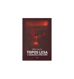 Topos lesa v americké literatuře